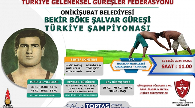 Onikişubat Belediyesi Bekir Böke Şalvar Güreşi Türkiye Şampiyonası'na ev sahipliği yapacak  