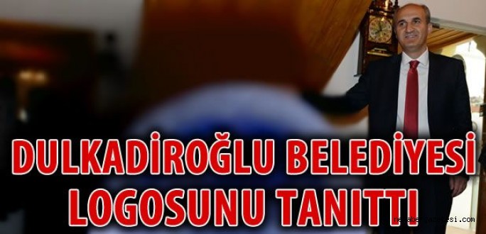 Dulkadiroğlu Belediyesi logosunu  tanıttı