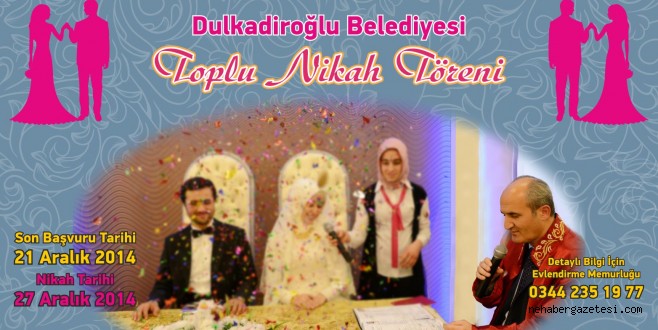 Dulkadiroğlu  Belediyesinden Toplu Nikah Töreni