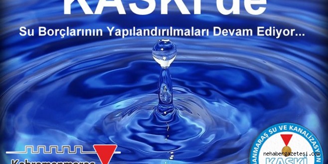 KASKİ'DEN VATANDAŞ'A SEVİNDİRİCİ HABER