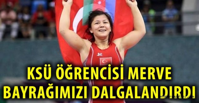 KSÜ BESYO Öğrencisi Merve Kenger, 1. Avrupa Oyunlarında Bronz Madalya Kazandı ...