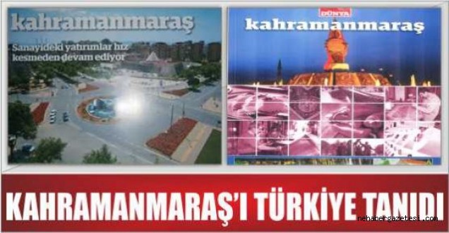 MARAŞ TÜRKİYE'YE TANITILDI