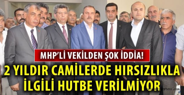 MHP'li Sefer Aycan'dan şok üstüne şok ! 2 yıldır hırsızlıkla ilgili hutbe verilmiyor ...