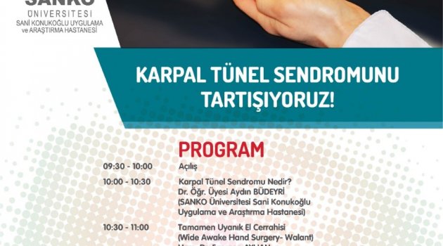 SANKO ÜNİVERSİTESİ'NDE "KARPAL TÜNEL SENDROMU" TARTIŞILACAK