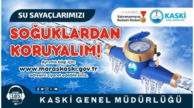 SU SAYAÇLARIMIZI SOĞUKTAN KORUYALIM..