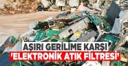 Aşırı gerilime karşı 'Elektronik Atık Filtresi'