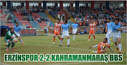 ERZİN 2-2 KAHRAMANMARAŞ BBS