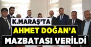 Kahramanmaraş'ta Ahmet Doğan'a mazbatası verildi