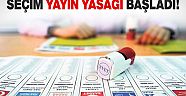 Seçim Yasakları Başladı